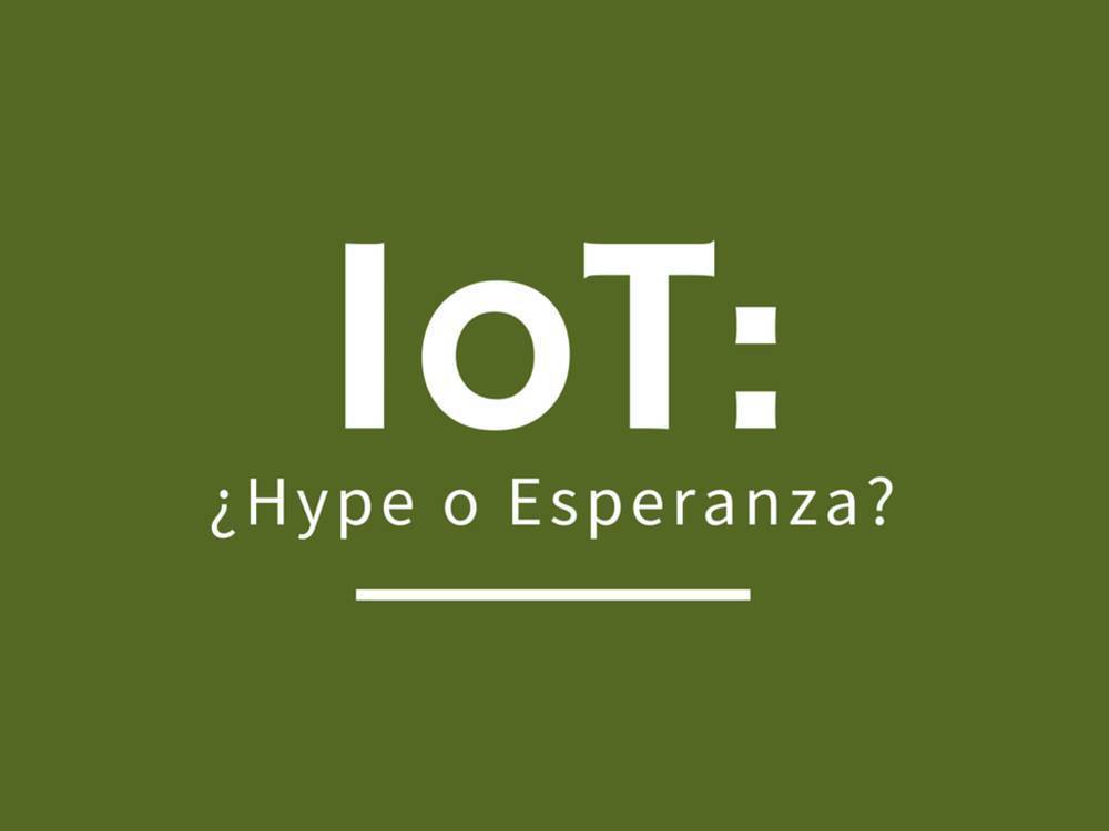 IoT-hype-esperanza-ricardo-vega